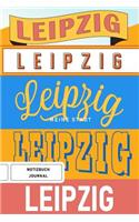 Leipzig meine Stadt - Notizbuch, Journal: Liniertes Notebook, Sketchbook im Leipzig-Design (Handlettering), Geschenk für Leipziger und Fans der Stadt