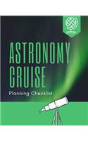 Astronomy Cruise Planning Checklist