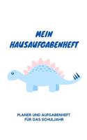 Mein Hausaufgabenheft Planer und Aufgabenheft für das Schuljahr