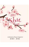 Get Shit Done Calendar & Planner Organizer 2020-2021