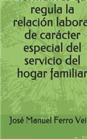 Normativas Que Regula La Relación Laboral de Carácter Especial del Servicio del Hogar Familiar