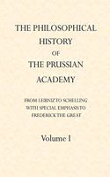 Philosophical History of the Prussian Academy from Leibniz to Schelling