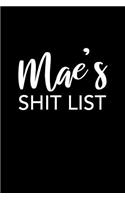 Mae's Shit List