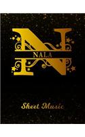 Nala Sheet Music: Personalized Name Letter N Blank Manuscript Notebook Journal Instrument Composition Book for Musician & Composer 12 Staves per Page Staff Line Notep