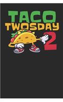 Taco Twosday 2: Lined Journal Lined Notebook 6x9 110 Pages Ruled
