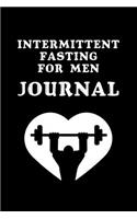 Intermittent Fasting For Men Journal