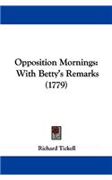 Opposition Mornings