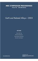 Gan and Related Alloys 2003: Volume 798