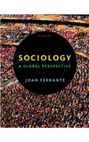 Study Guide for Ferrante S Sociology: A Global Perspective, 8th