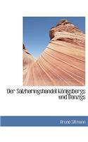 Der Salzheringshandel Konigsbergs Und Danzigs