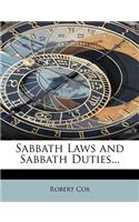 Sabbath Laws and Sabbath Duties...