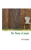 The Theory of Prayer