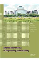 Applied Mathematics in Engineering and Reliability: Proceedings of the 1st International Conference on Applied Mathematics in Engineering and Reliability (Ho CHI Minh City, Vietnam, 4-6 May 2016)
