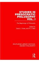 Studies in Presocratic Philosophy Volume 1