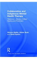 Collaborative and Indigenous Mental Health Therapy