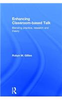 Enhancing Classroom-based Talk