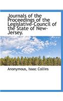 Journals of the Proceedings of the Legislative-Council of the State of New-Jersey.