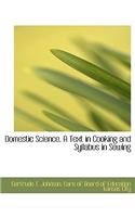 Domestic Science, a Text in Cooking and Syllabus in Sewing