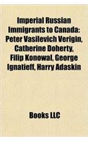 Imperial Russian Immigrants to Canada