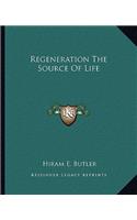 Regeneration The Source Of Life