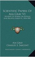Scientific Papers of Asa Gray V1