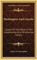 Washington And Lincoln