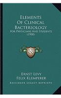 Elements Of Clinical Bacteriology