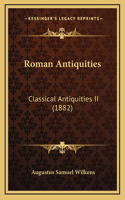 Roman Antiquities
