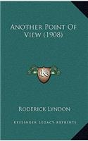 Another Point of View (1908)