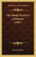 Model Practical Arithmetic (1901)