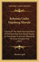 Bohemia Under Hapsburg Misrule