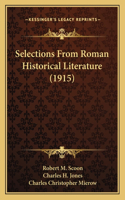 Selections From Roman Historical Literature (1915)