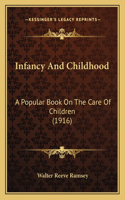 Infancy And Childhood