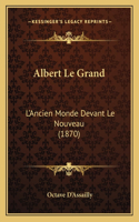 Albert Le Grand