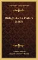 Dialogos De La Pintura (1865)