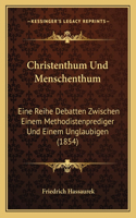Christenthum Und Menschenthum