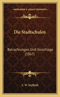Die Stadtschulen