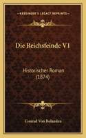 Die Reichsfeinde V1: Historischer Roman (1874)(German)