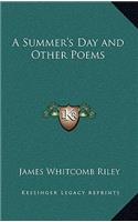 A Summer's Day and Other Poems