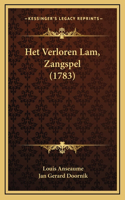 Het Verloren Lam, Zangspel (1783)