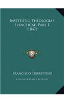 Institutio Theologiae Elencticae, Pars 1 (1847)