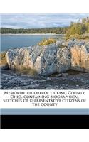 Memorial record of Licking County, Ohio, containing biographical sketches of representative citizens of the county