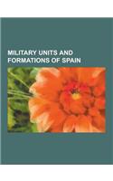 Military Units and Formations of Spain: 6th Mechanized Infantry Regiment Saboya, Aduaneros, Army of Africa (Spain), Army of Flanders, Askari, Battalio