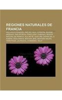 Regiones Naturales de Francia: Pais Vasco Frances, Pais de Caux, Cotentin, Bearne, Ardenas, Pais de Buch, Fenolleda, Sundgau