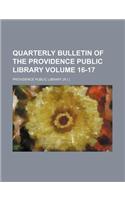 Quarterly Bulletin of the Providence Public Library Volume 16-17: (English)