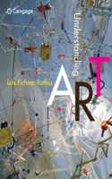 Mindtap Art & Humanities, 1 Term (6 Months) Printed Access Card for Fichner-Rathus' Understanding Art, 11th