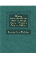 Mining Investments and How to Judge Them