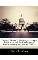 General George C. Marshall