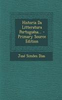 Historia Da Litteratura Portuguesa...
