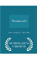 Woodcraft - Scholar's Choice Edition